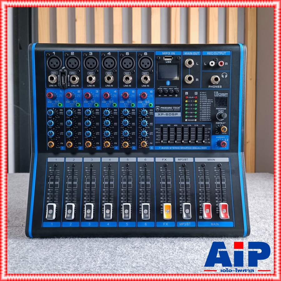 PROEUROTECH XP-6DSP MIXER มิกซ์ มิกเซอร์ XP6DSP เครื่องเสียง XP 6DSP MIX มิกเซอร์6ช่อง เอไอ-ไพศาล