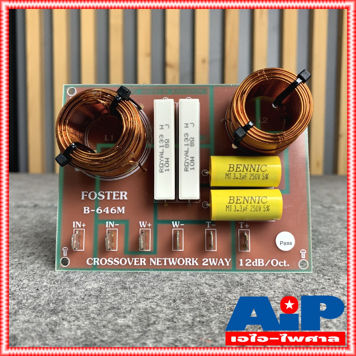 NETWORK NPE FOSTER B-646M 2 ทาง B 646M B646M NETWORK2ทาง เน็ทเวอร์ค2ทาง เน็ทเวอร์ค วงจรแยกเสียงในตู้ลำโพง เอไอ-ไพศาล