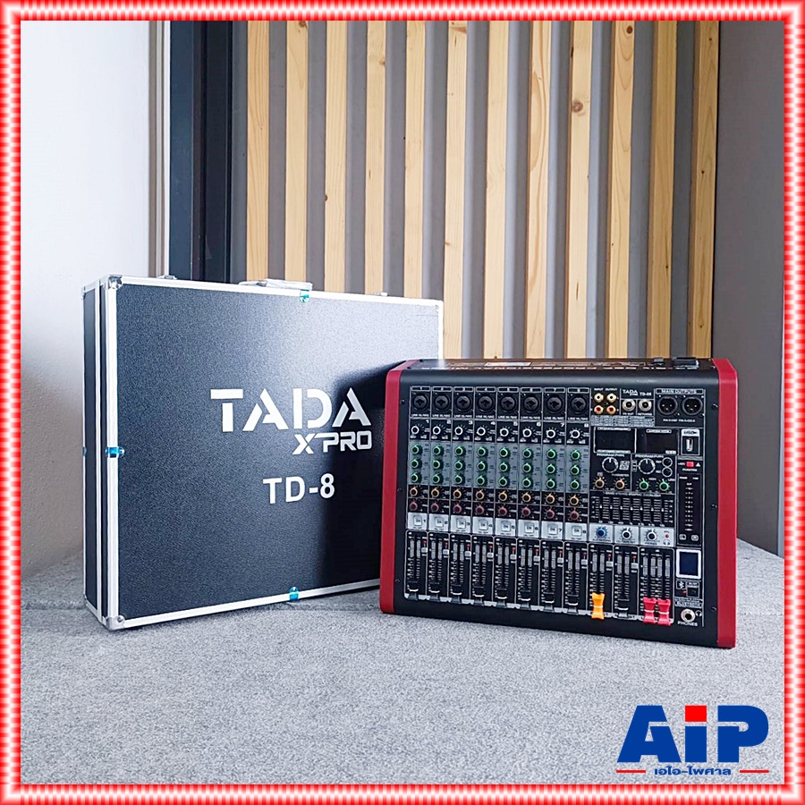 TADA TD-08 MIXER มิกเซอร์อนาล็อก 8 แชนแนล Bluetooth บลูทูธ เอฟเฟคแท้ ธาดา Tada TD 08 TD08 เอไอ-ไพศาล