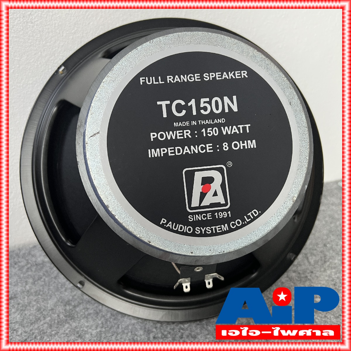 สินค้าใหม่ ลดล้างสต็อค P.AUDIO TC-150N ลำโพง12นิ้ว FULL RANGE P AUDIO TC 150N TC150N TC 150 N ลำโพง 12นิ้ว ดอกลำโพง ลำโพง12" พีออดิโอ เอไอ-ไพศาล +++
