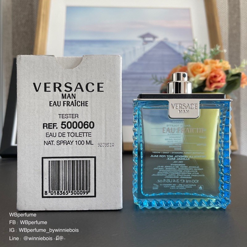 น้ำหอมแท้100% Versace Man Eau Fraiche EDT 100ml TESTER
