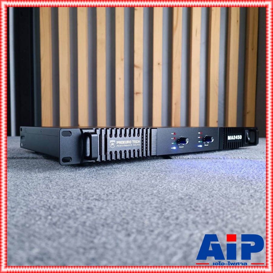 PROEUROTECH MA-2450 POWERAMP 1U พาวเวอร์แอมป์ แอมป์ขยายเสียง ซัพพลายแบบสวิทชิ่ง PROEURO TECH(โปรยูโร่ เทค) MA 2450 MA2450 เอไอ-ไพศาล