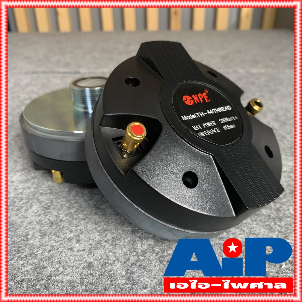 1ดอก NPE TH44 ไดร์เวอร์เสียงแหลม THREAD แบบเกลียว TH 44 TH-44 ลำโพงเสียงแหลม ลำโพงแหลม ดอกลำโพง เสียงแหลม เกลียว วอยซ์ 44mm เอไอ-ไพศาล