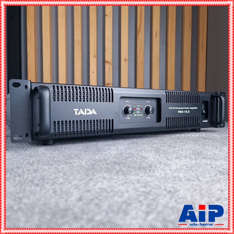 TADA PRO-15.5 poweramp เพาเวอร์แอมป์คลาส D 2แชนแนล ธาดา เครื่องขยายเสียง เพาเวอร์แอมป์ แอมป์ เพาเวอร์ กลางแจ้ง คลาสดี PRO 15.5 PRO15.5 เอไอ-ไพศาล