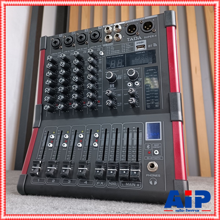 TADA SUPER-4 MIXER พร้อม RACK มิกเซอร์อนาล็อก 4 แชนแนล เอฟเฟคแท้ ซูเปอร์ ธาดา SUPER 4 SUPER4 เอไอ-ไพศาล