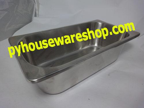 อ่างอุ่นอาหารขนาด 1/3, อ่างอาหารสเตนเลสตื้นและลึก, Food Pan 1/3, Food Service Container 1/3 Size, ถาดอาหารสแตนเลส