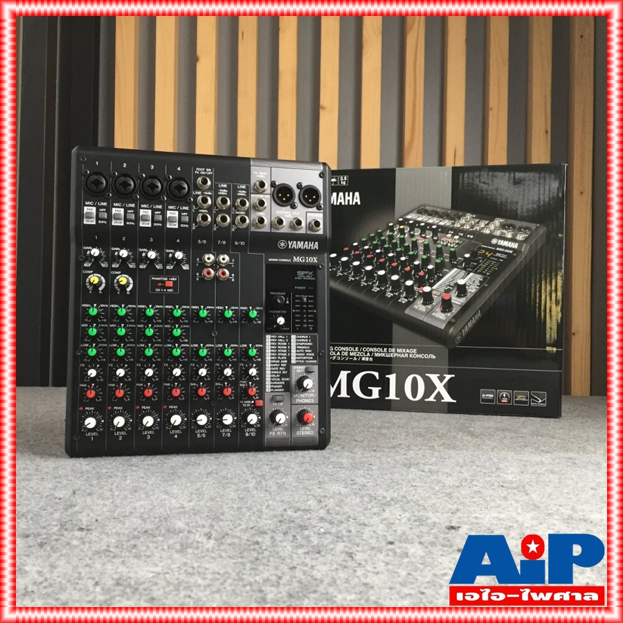 YAMAHA MG-10X mixer มิกเซอร์แบบอนาล็อค 10 ช่องสัญญาณ มีเอฟเฟคแท้ในตัว MG 10 X MG 10X MG10X เอไอ-ไพศาล