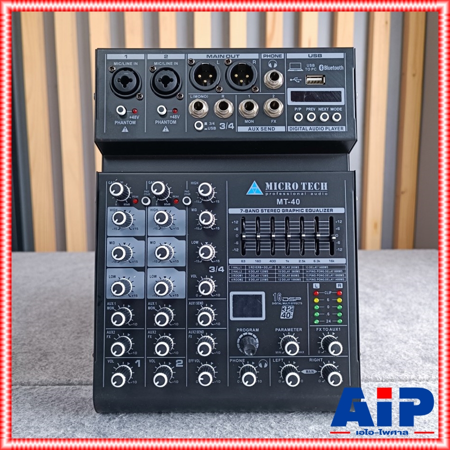 MICROTECH MT-40 mixer มิกเซอร์ 2 ช่องไมค์ 2 ช่องโมโน เอฟเฟคแท้ มีบลูทูธ มีกราฟฟิคอีคิว ไมโครเทค มิกซ์ไลฟ์สด มิกซ์คาราโอเกะ MT40 เอไอ-ไพศาล