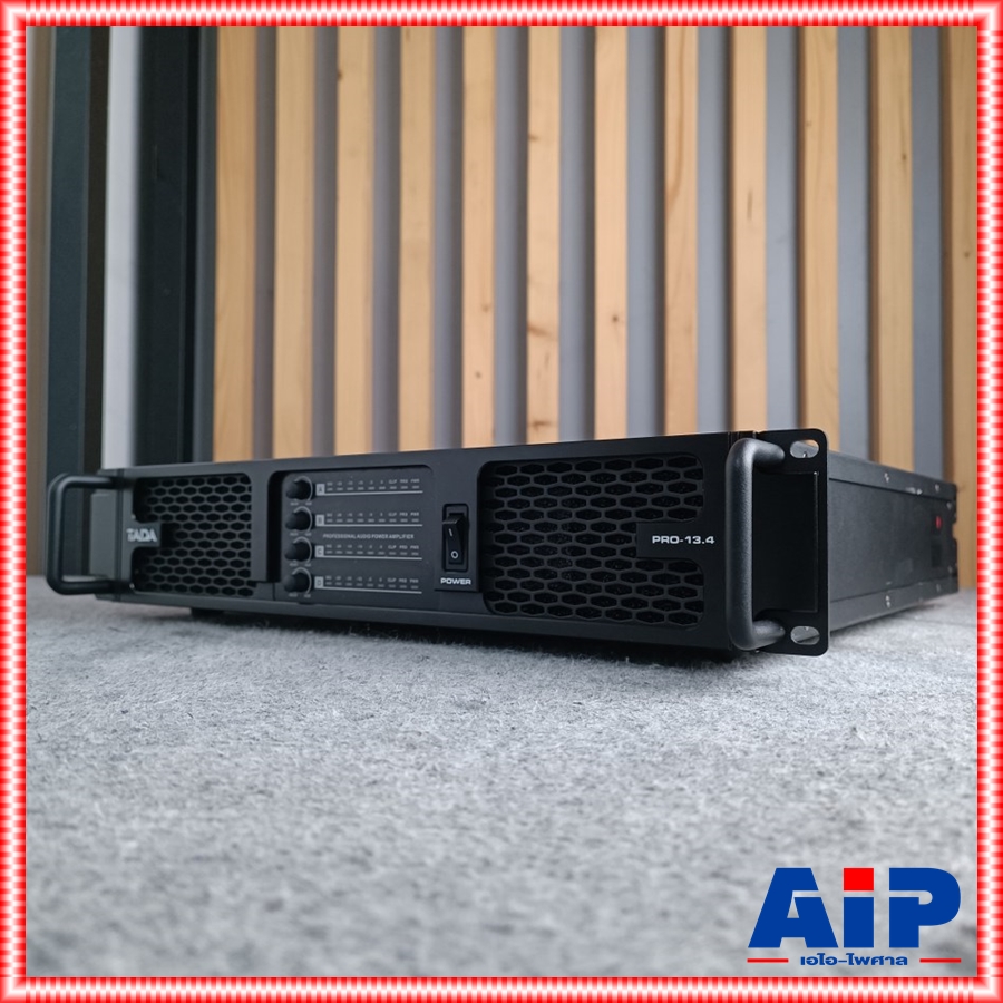 TADA PRO13.4 poweramp 4CH เพาเวอร์แอมป์ 4 แชนแนล กำลังขับ 4 x 1350 วัตต์ ที่ 8 โอห์ม คลาส D Tada PRO-13.4 PRO 13.4 เอไอ-ไพศาล