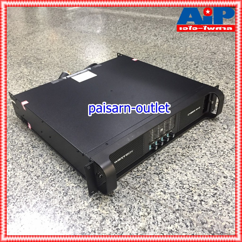 WARTECH CYBER-10Q POWER เพาเวอร์แอมป์ แอมป์ขยาย เพาเวอร์แอมป์WARTECH เครื่องเสียง เครื่องขยายเสียง CYBER 10Q เอไอ-ไพศาล