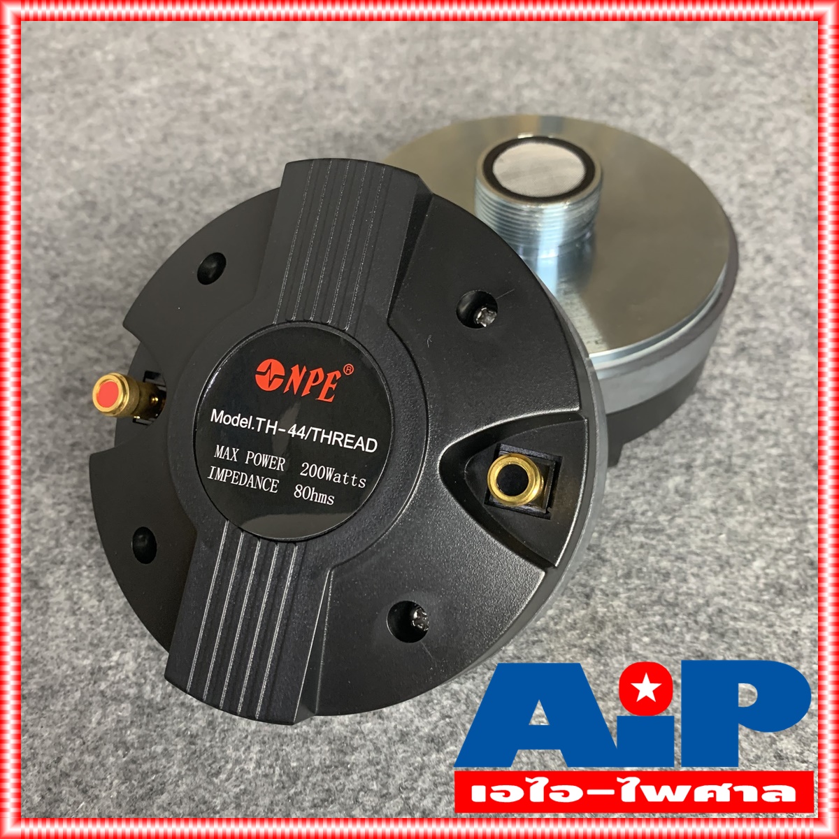 1ดอก NPE TH44 ไดร์เวอร์เสียงแหลม THREAD แบบเกลียว TH 44 TH-44 ลำโพงเสียงแหลม ลำโพงแหลม ดอกลำโพง เสียงแหลม เกลียว วอยซ์ 44mm เอไอ-ไพศาล