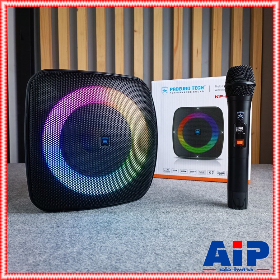 PROEUROTECH KF-6SE ลำโพง ไมค์ลอย ตู้ลำโพง บลูทูธ เอนกประสงค์ โปรยูโรเทค ลำโพงพกพา KF 6 SE KF6SE เอไอ-ไพศาล