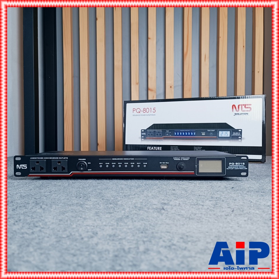 NTS PQ-8015 Sequence Power Distributor ปลั๊กรางจ่ายไฟสำหรับติดแล็ค BREAKER OUTLET PQ8015 NTS : PQ-8015 Sequence Power Distributor ปลั๊กไฟติดแร็ค เอไอ-ไพศาล