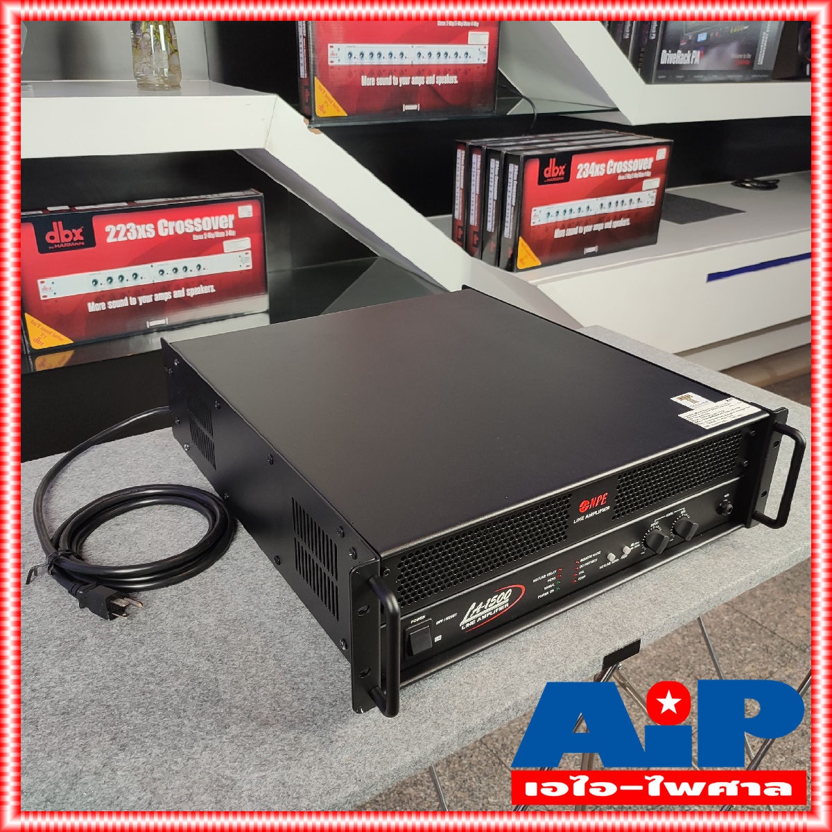 NPE LA-1500 POWERAMP มี LINE LA1500 1500W มีไลน์ เครื่องขยายเสียง ระบบ เสียงตามสาย เอไอ-ไพศาล