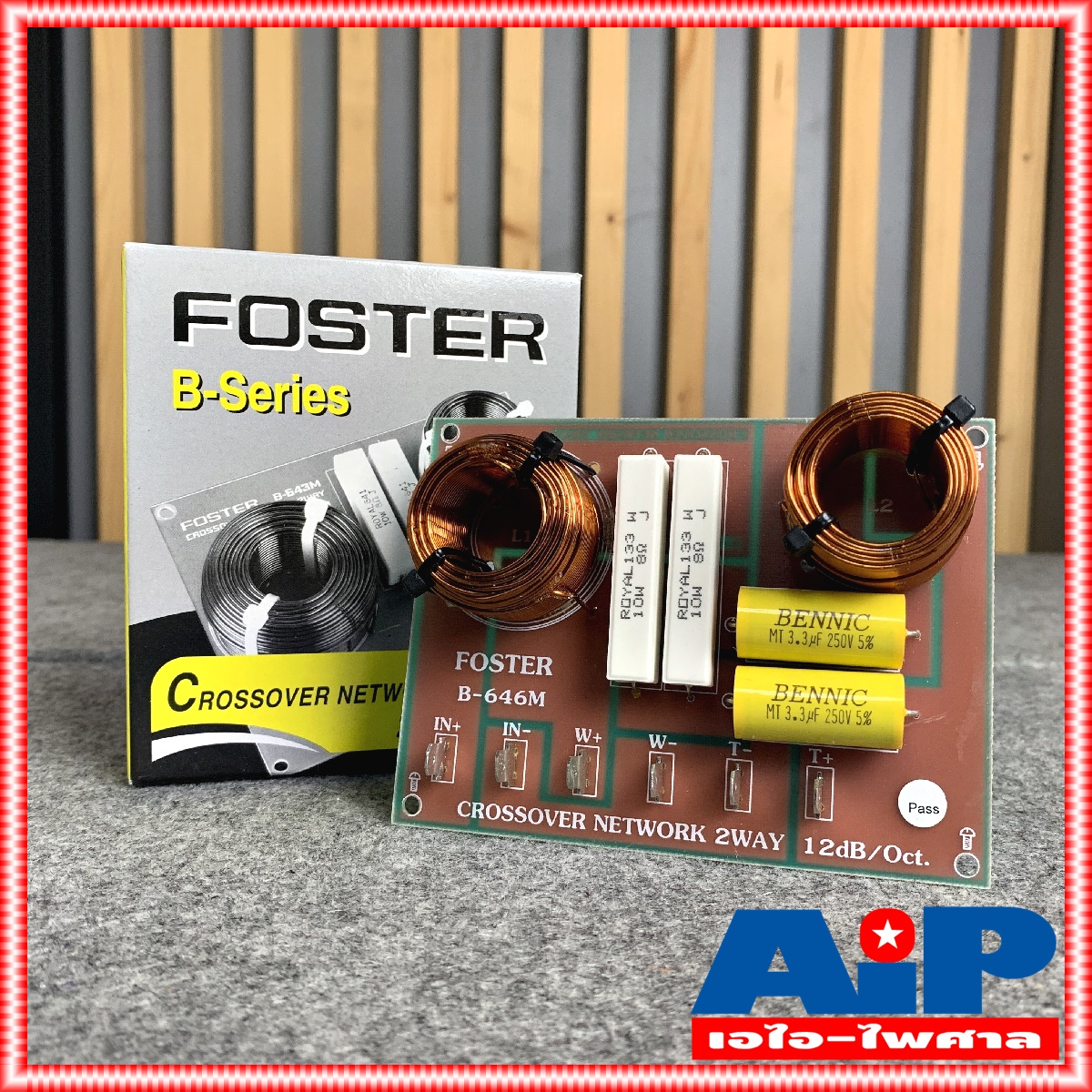 NETWORK NPE FOSTER B-646M 2 ทาง B 646M B646M NETWORK2ทาง เน็ทเวอร์ค2ทาง เน็ทเวอร์ค วงจรแยกเสียงในตู้ลำโพง เอไอ-ไพศาล