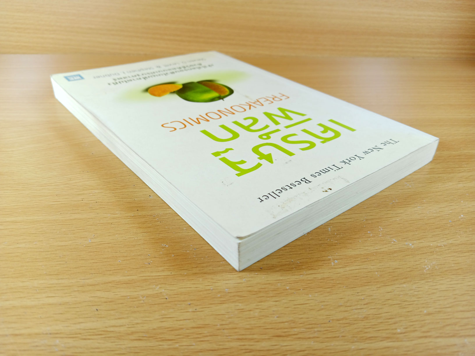 เศรษฐพิลึก Freakonomics : The New York Times Bestseller