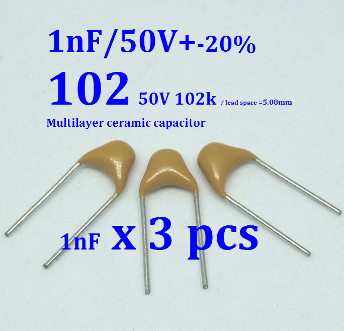 1nF (0.001uF) (1000pF) Multilayer Ceramic Capacitor (3ตัว) (3 pcs per lot)