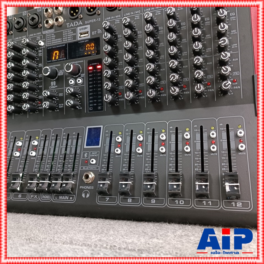 TADA SUPER-12 MIXER พร้อม RACK มิกเซอร์อนาล็อก 12 แชนแนล เอฟเฟคแท้ ซูเปอร์ ธาดา SUPER 12 SUPER12 เอไอ-ไพศาล