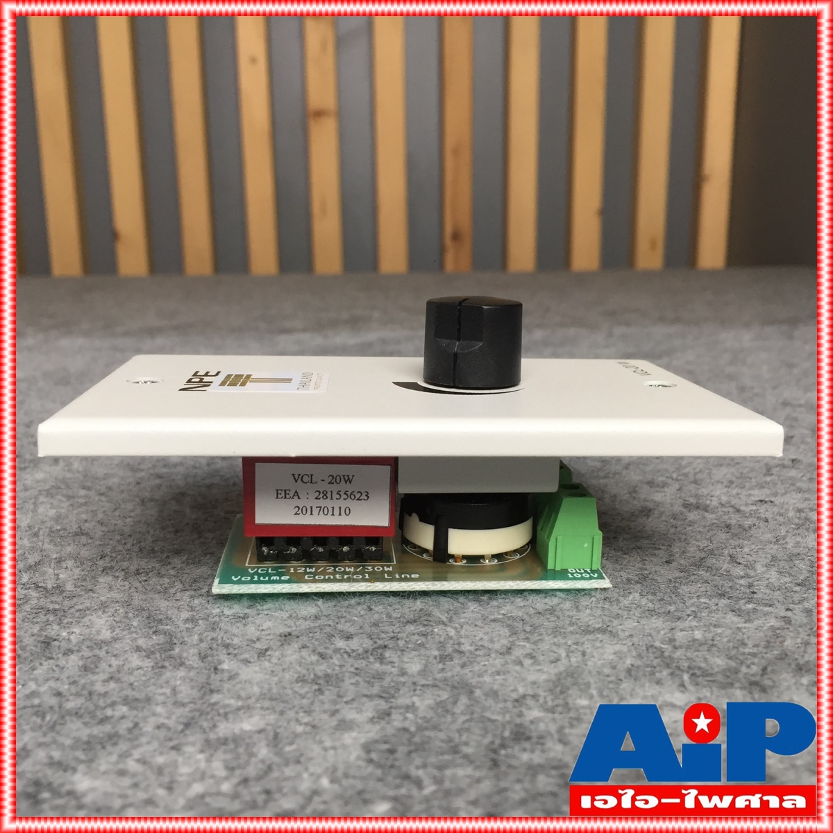 NPE VOLUME CONTROL LINE 20W VCL-20 วอลลุ่มหรี่เสียง คอนโทรล VCL 20 VCL20 VOLUMECONTROL วอลลุ่ม เอไอ-ไพศาล