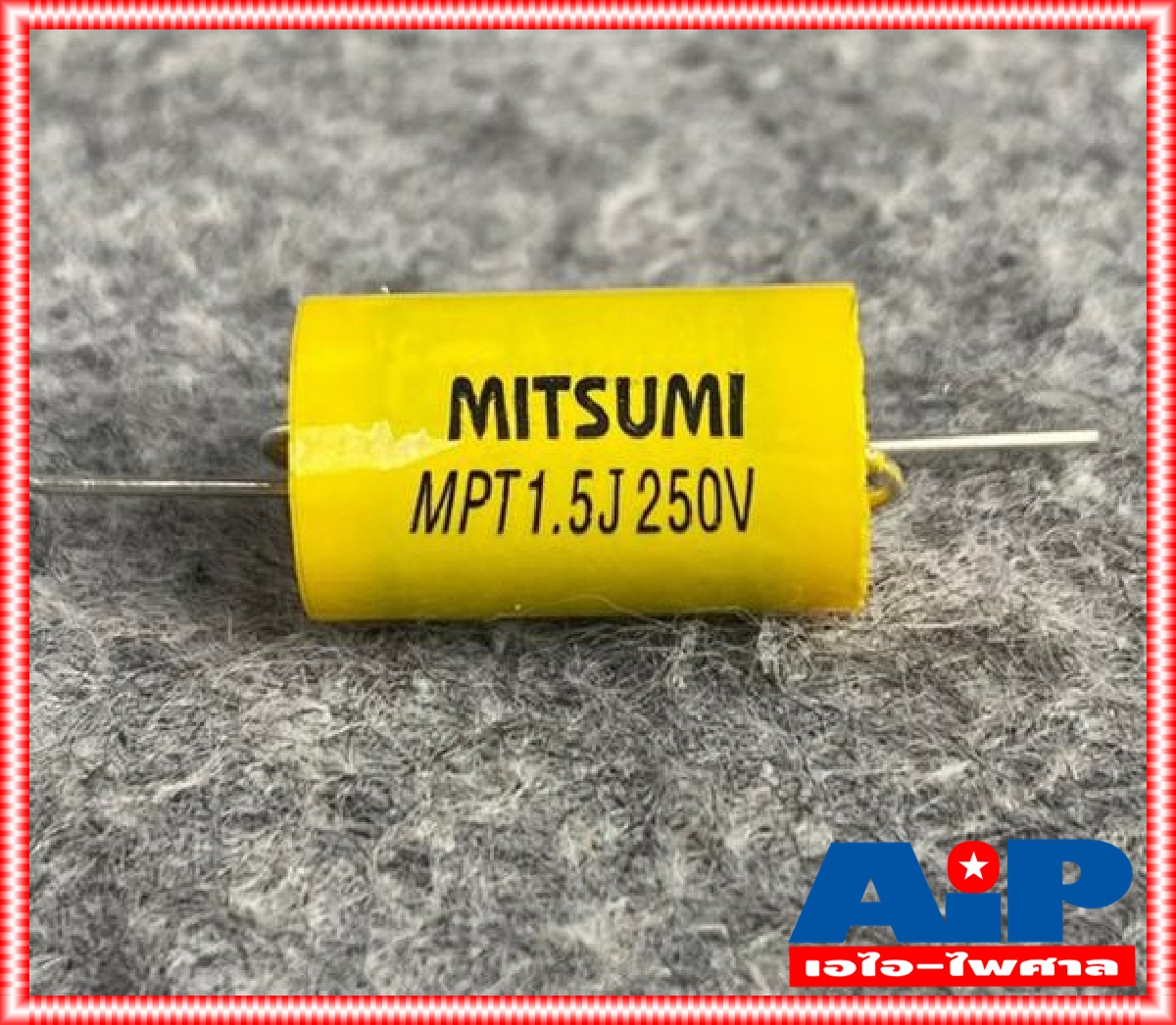 1ตัว MITSUMI 1.5UF 250V Cสีเหลือง MET คาปาซิเตอร์ C1.5/250V C1.5/250Vสีเหลือง ซีเสียงแหลม 1.5/250V ซีตัดเสียงแหลม เอไอ-ไพศาล