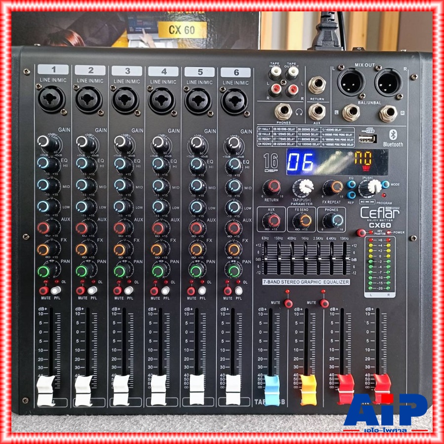 Ceflar CX-60 MIXER มิกเซอร์อนาล็อก ช่องเสียบไมค์ 6 ช่อง มิกเซอร์ เครื่องปรับแต่งเสียง มิกซ์เซอร์พร้อมเอฟเฟคแท้ Ceflar รุ่น CX 60 CX60 เอไอ-ไพศาล