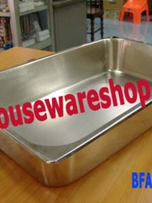 อ่างอุ่นอาหารเต็มใบ 1/1, อ่างอาหารสเตนเลสตื้นและลึก, Food Pan 1/1, Food Service Container Full Size, ถาดอาหารสแตนเลส